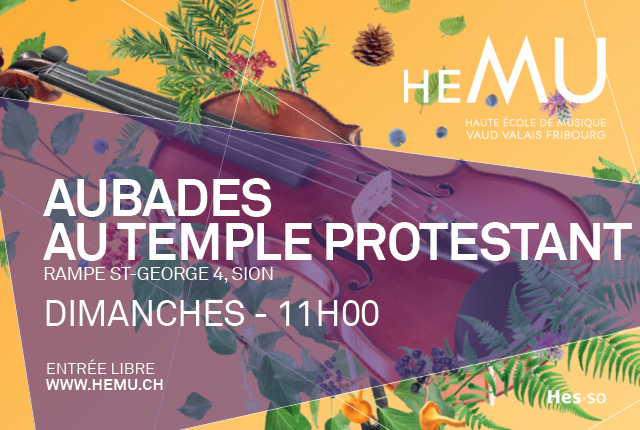 Aubades au Temple protestant - HEMU - Haute Ecole de Musique - Temple ...